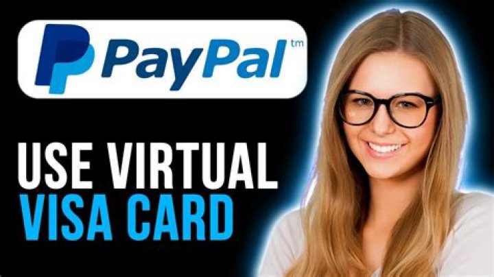 Can I use a virtual Visa card on PayPal?