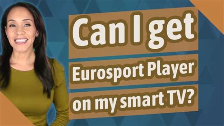 Can I watch Eurosport Player on my TV?