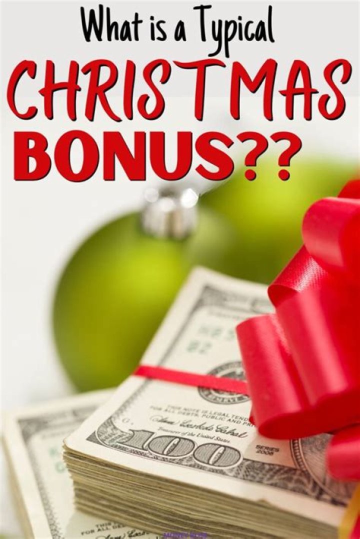 Does everyone get Christmas bonus?