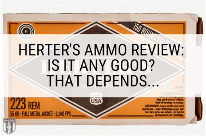 Does herters make good ammo?