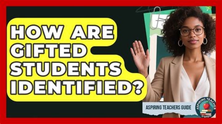 How are gifted students identified?