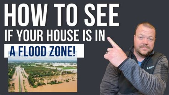 How do you know if a home is in a flood zone?