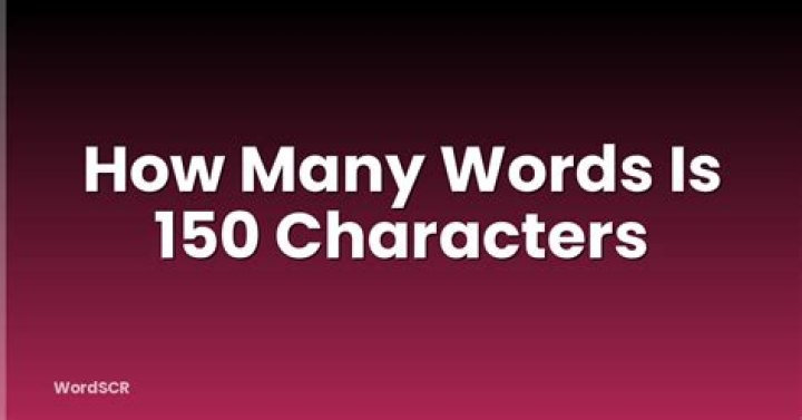 How many sentences is 150 characters?