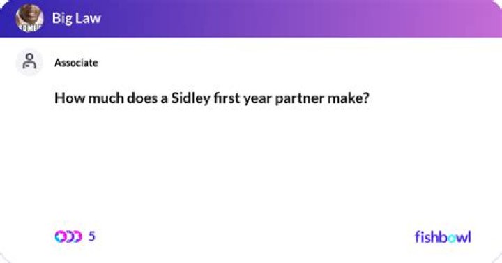 How much does a Sidley partner make?