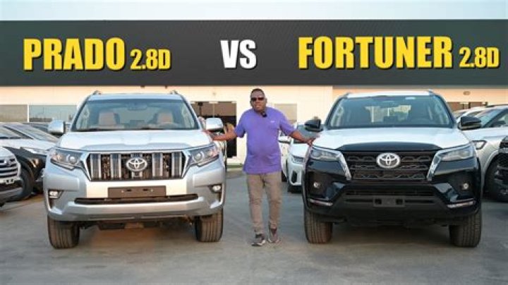 Is a Prado better than a Fortuner?