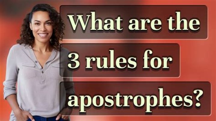 What are the 3 rules for apostrophes?