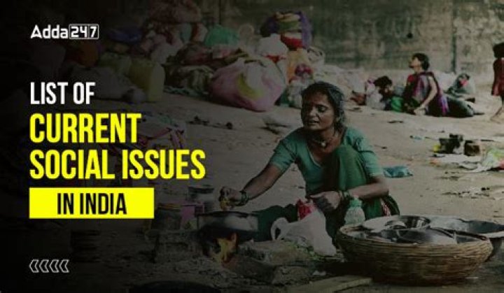 What are the current social issues in India?