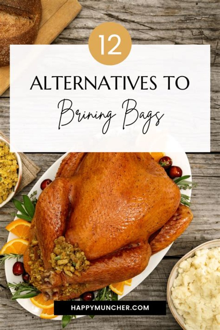 What can I use instead of a brining bag?