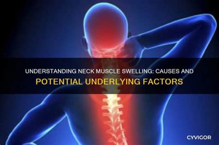 What causes swelling in neck muscles?