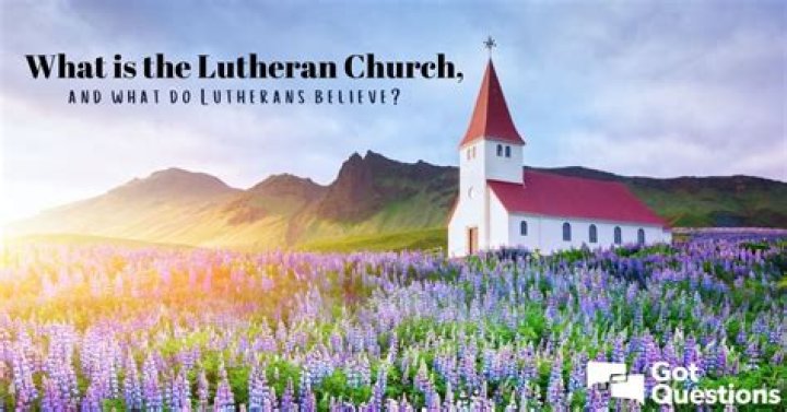 What do Evangelical Lutherans believe?