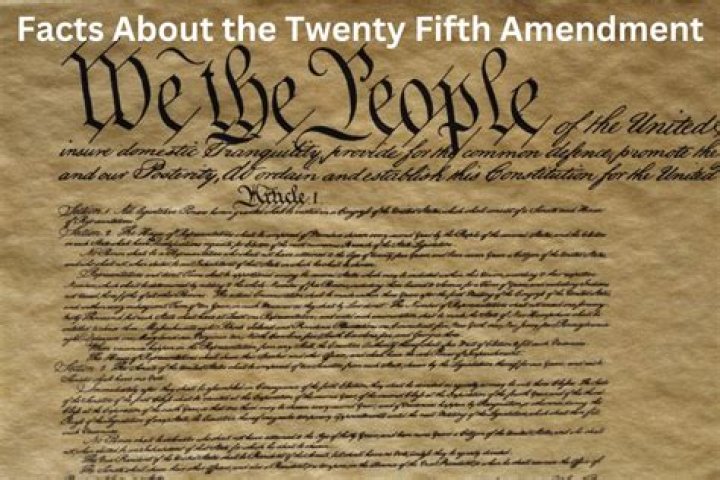 What does the word Twenty Fifth Amendment mean?