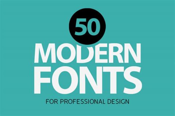 What is a popular modern font?