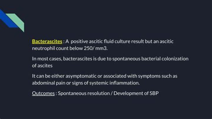 What is bacterascites?