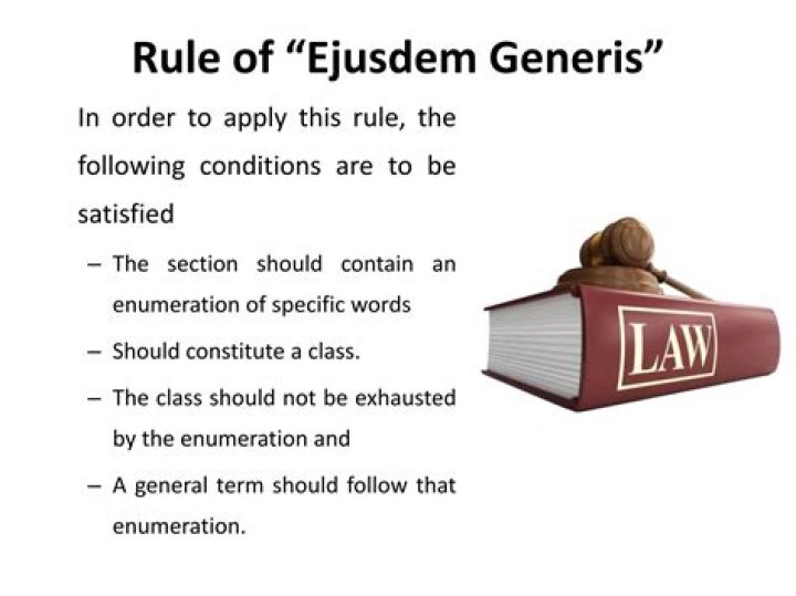 What is Ejusdem generis rule in law?