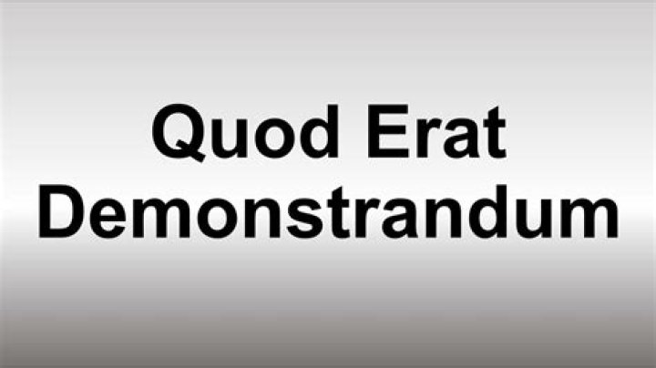 What is quod erat demonstrandum in English?