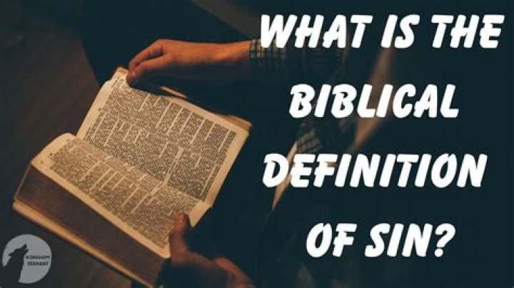 What is the biblical definition of sins?