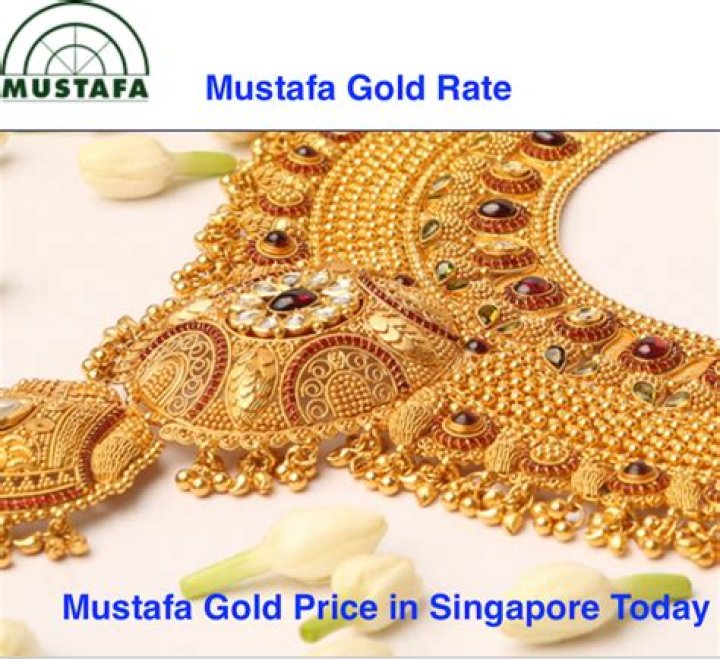 What is the gold rate in Singapore Mustafa?