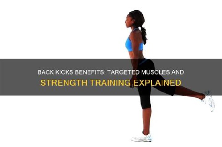 What muscles do back kicks work?