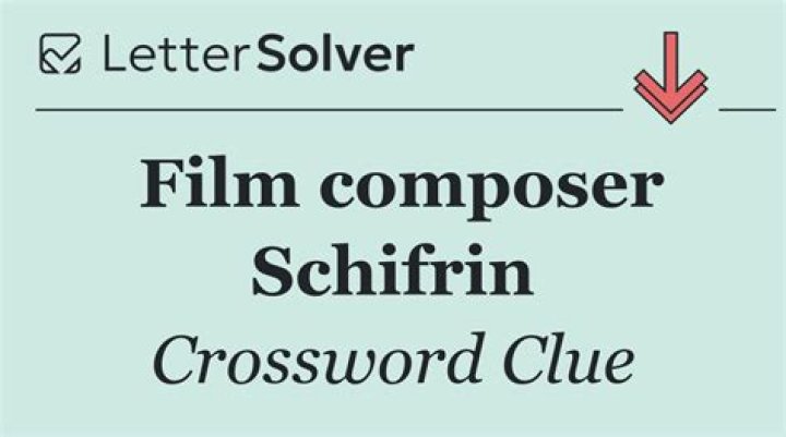 Where to find composer Schifrin crossword clue 2021?