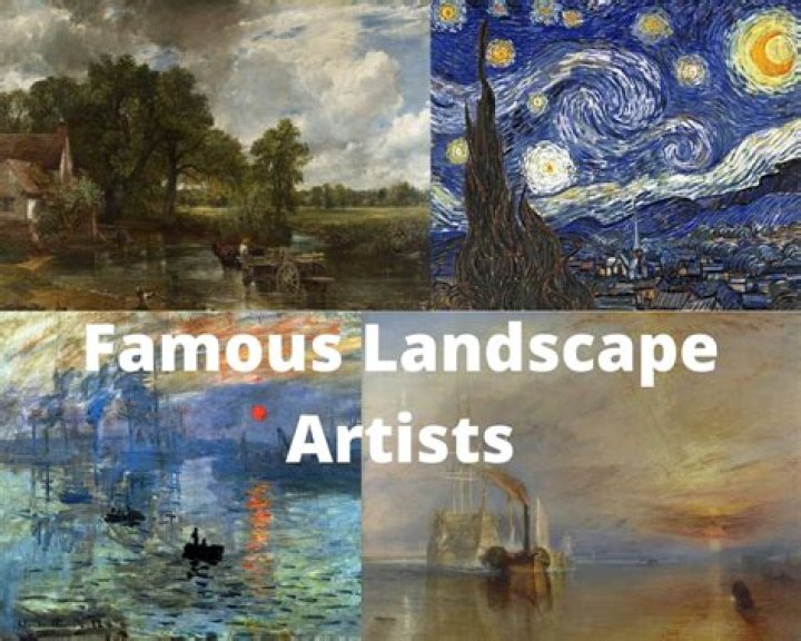Who is the most famous landscape artist?