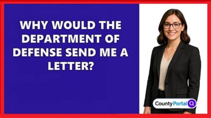 Why would the Department of Defense send me a letter?